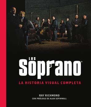 SOPRANO, LOS: LA HISTORIA VISUAL COMPLETA