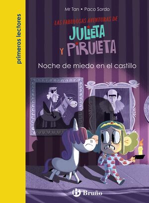 JULIETA Y PIRULETA, 3. NOCHE DE MIEDO EN EL CASTILLO