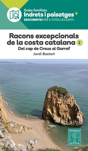 RACONS EXCEPCIONALS DE LA COSTA CATALANA:DEL CAP