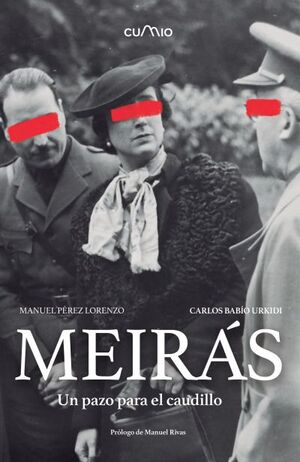 MEIRÁS. UN PAZO PARA EL CAUDILLO