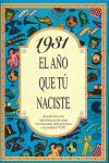 1931 EL AÑO QUE TÚ NACISTE