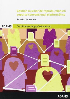 UNIDAD FORMATIVA 0514 GESTIÓN AUXILIAR DE REPRODUCCIÓN EN SOPORTE CONVENCIONAL O