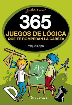 365 JUEGOS DE LOGICA QUE TE ROMPERAN LA