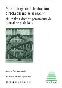 METODOLOGÍA DE LA TRADUCCIÓN DIRECTA DEL INGLÉS AL ESPAÑOL