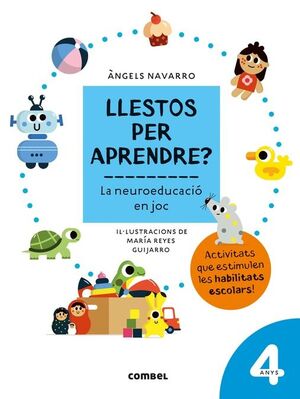 LLESTOS PER APRENDRE? LA NEUROEDUCACIÓ EN JOC 4 AN
