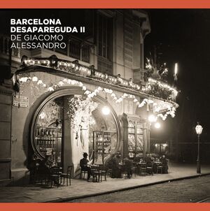 BARCELONA DESAPAREGUDA II DE GIACOMO ALESSANDRO