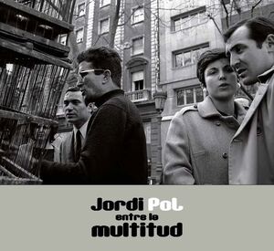 JORDI POL ENTRE LA MULTITUD