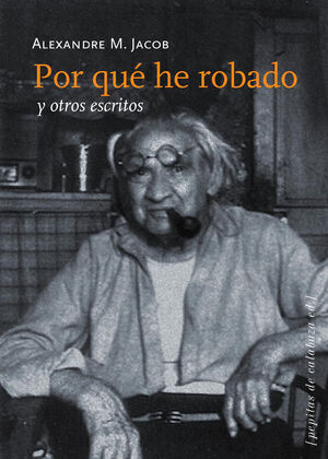 POR QUÉ HE ROBADO