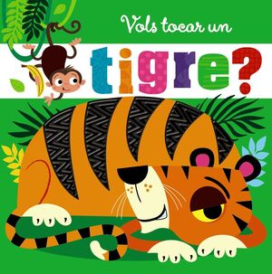 VOLS TOCAR UN TIGRE?