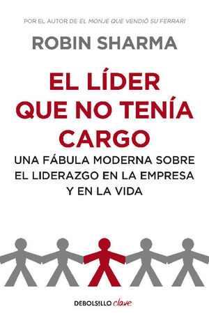 EL LÍDER QUE NO TENÍA CARGO