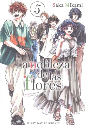 LA NOBLEZA DE LAS FLORES 5
