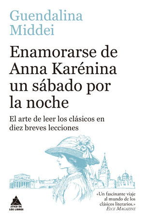 ENAMORARSE DE ANNA KARÉNINA UN SÁBADO POR LA NOCHE