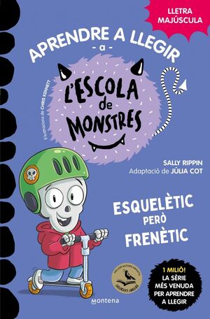 APRENDRE A LLEGIR A L'ESCOLA DE MONSTRES 21 - ESQUELÈTIC PERÒ FRENÈTIC