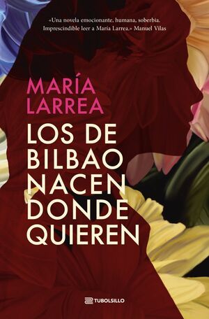 LOS DE BILBAO NACEN DONDE QUIEREN