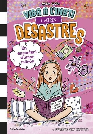 VIDA A L'INSTI I ALTRES DESASTRES 2. UN ENCANTERI