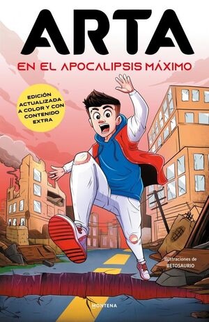 ARTA GAME 1 - ARTA EN EL APOCALIPSIS MÁXIMO (EDICIÓN ESPECIAL A TODO COLOR CON C