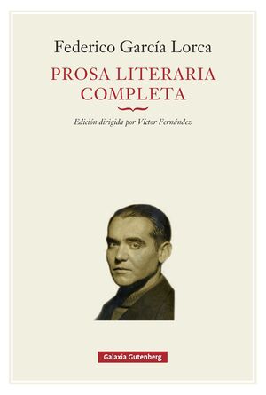 PROSA LITERARIA COMPLETA - GARCÍA LORCA