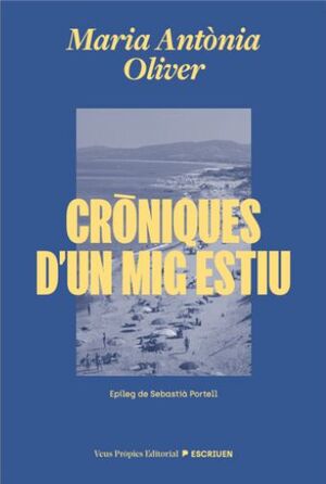 CRÒNIQUES D'UN MIG ESTIU